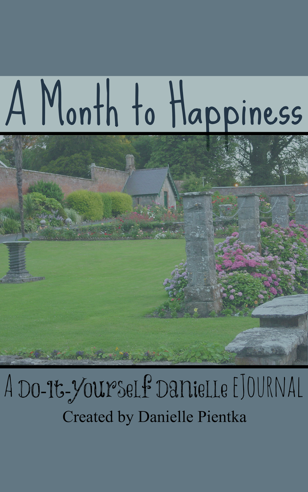 A Month to Happiness: An eJournal {New Release!} Journaling about Happy Memories to Combat Depression, Anxiety, and Grief
