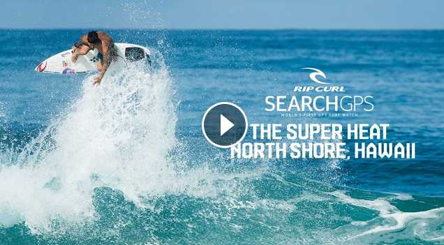 SearchGPS Super Heat North Shore Hawaii 2016