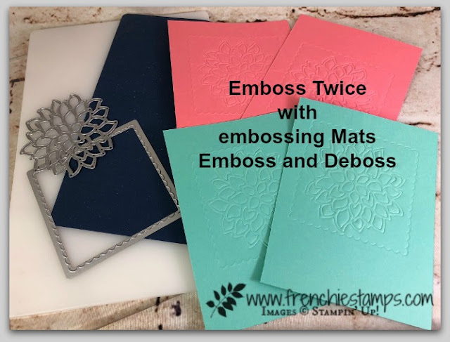 Embossing Mats, May Flower Die, embossing Twice, Stampin'Up!, Frenchiestamps,