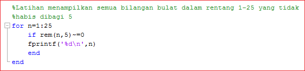 Menampilkan semua bilangan bulat dalam rentang 1-25 yang tidak habis dibagi 5 Menampilkan semua bilangan bulat dalam rentang 1-25 yang tidak habis dibagi 5