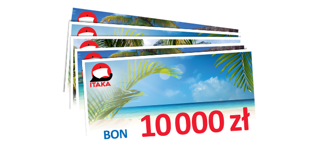 Wygraj voucher ITAKA o wartości 10 000 zł Konkurs