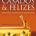 Casados e Felizes - Hernandes Dias Lopes