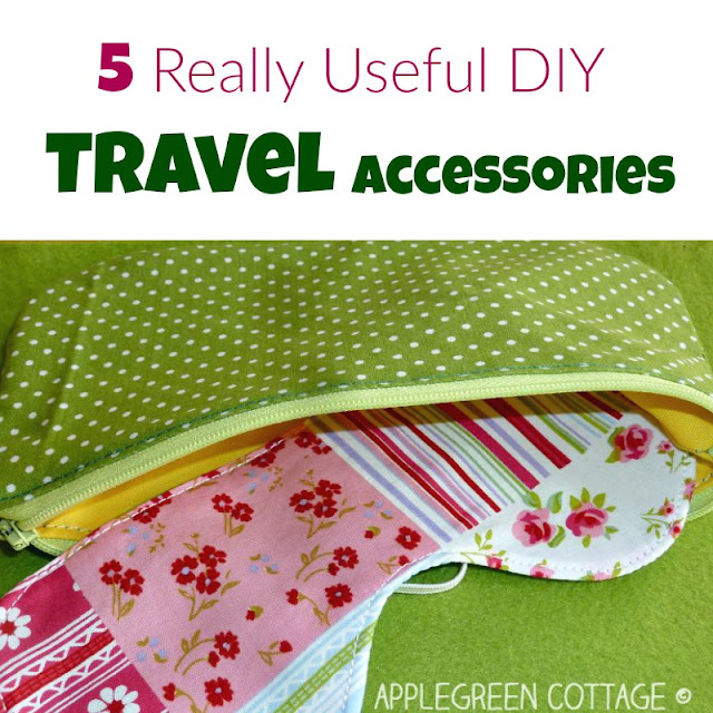 5 Really Useful Travel Accessories to Sew AppleGreen Cottage