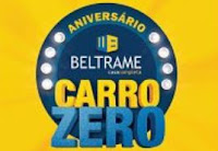Promoção Beltrame Carro Zero