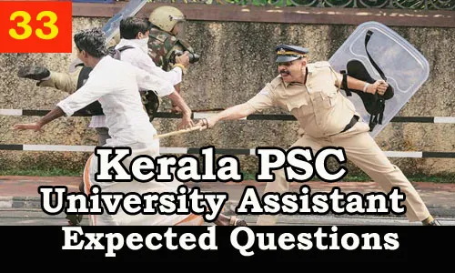 Kerala PSC : Expected Question for University Assistant Exam - 33