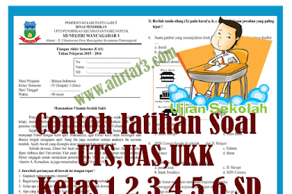 Contoh Soal Latihan Uts, Uas, Ukk Ktsp & Kurikulum 2013 Sd Format Words
