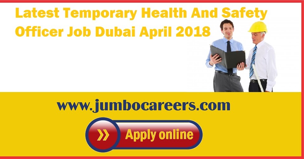 Urgently Required Temporary Health and Safety Officers for Dubai