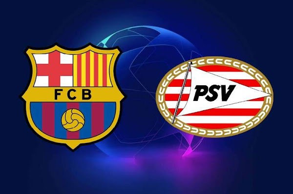 Ver en directo el FC Barcelona - PSV Eindhoven