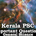 Kerala PSC - Important and Expected General Science Questions - 41