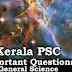 Kerala PSC - Important and Expected General Science Questions - 41