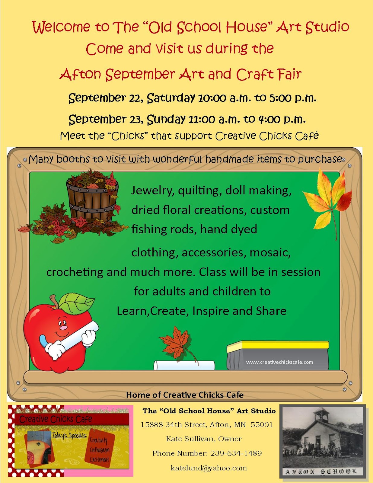 Creative Chicks Cafe Grand Opening of "The Old School House" Art