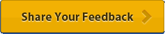 Share Your Feedback