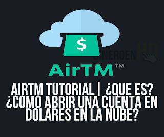 Airtm GANAR DOLARES 2019 ESTRATEGIA Airtm REFERIDOS GANAR 3 DOLARES RAPIDO 2019