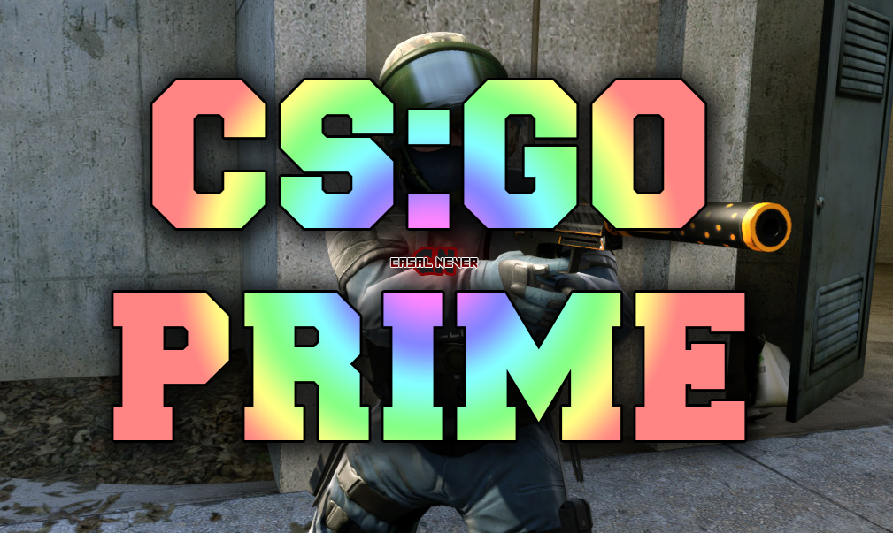 CS GO PRIME CS GO PRIME