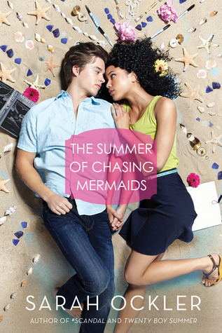 The Summer of Chasing Mermaids by Sarah Ockler