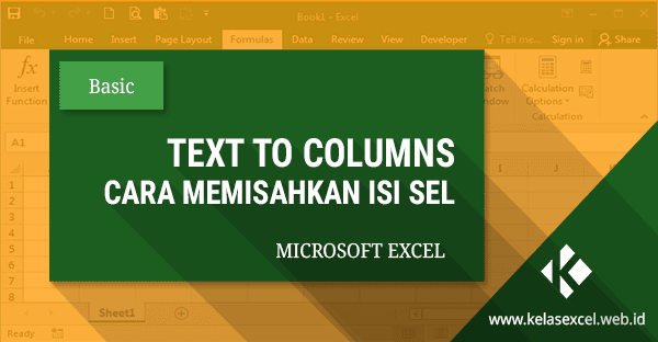 Panduan fitur Text to Columns pada excel untuk memisahkan isi sel menjadi beberapa kolom di excel Panduan fitur Text to Columns pada excel untuk memisahkan isi sel menjadi beberapa kolom di excel