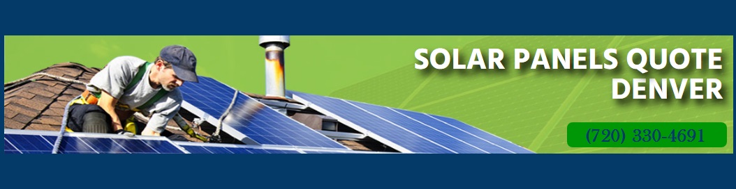 Solar Panels Denver - Quotes From Best Solar Companies