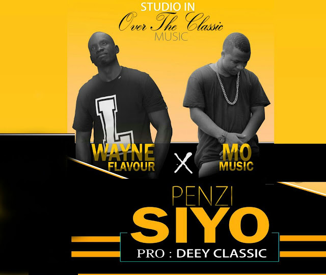 AUDIO | Wayne Flavour Ft. Mo Music - Penzi Siyo | Download