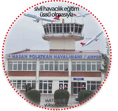 hasan polatkan havalimanı, sivil havacılık yüksek okulu