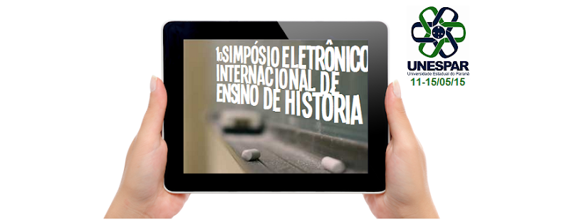 1o Simpósio Eletrônico Internacional de Ensino de História da UNESPAR