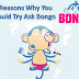 9 Reasons Why You Should Try Ask Bongo