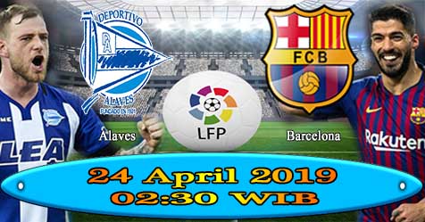 Prediksi Bola855 Alaves vs Barcelona 24 April 2019 Prediksi Bola855 Alaves vs Barcelona 24 April 2019