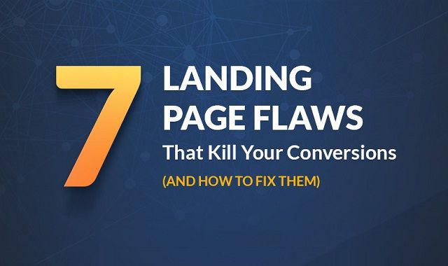 Image: 7 Landing Page Flaws That Kill Your Conversions #infographic