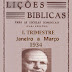Lições Bíblias CPAD - 1934 - 1º Trimestre - O Evangelho do Reino