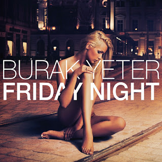 MP3 download Burak Yeter - Friday Night - Single iTunes plus aac m4a mp3