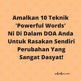 Blog Safeni Feni Amalkan 10 Teknik Powerful Words Ni Di Dalam Doa Anda Untuk Rasakan Sendiri Perubahan Yang Sangat Dasyat
