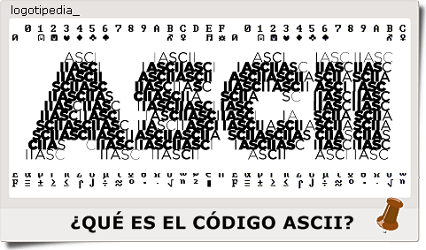 ¿QUÉ ES EL CÓDIGO ASCII?