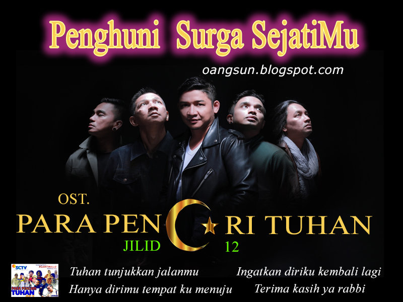 Lirik Lagu Penghuni Surga SejatiMu Ungu OST PPT Jilid 12 Lirik Lagu Penghuni Surga SejatiMu Ungu OST PPT Jilid 12