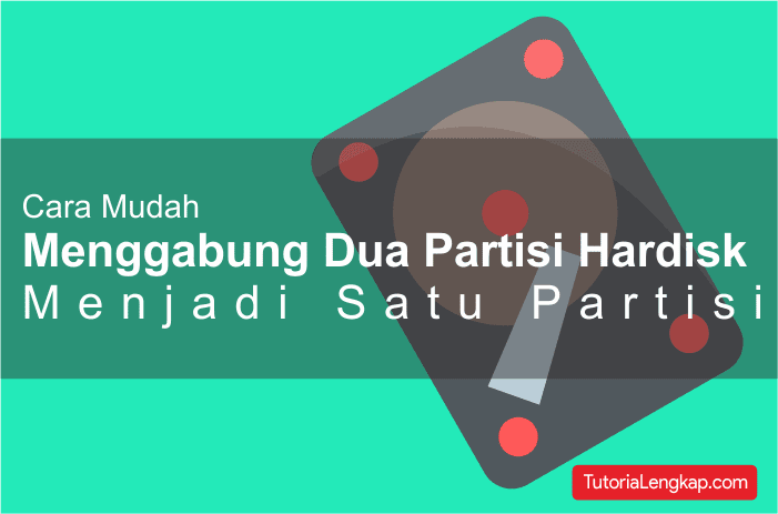 tutorialengkap cara menggabungkan dan menghapus dan memperbesar partisi hardisk komputer