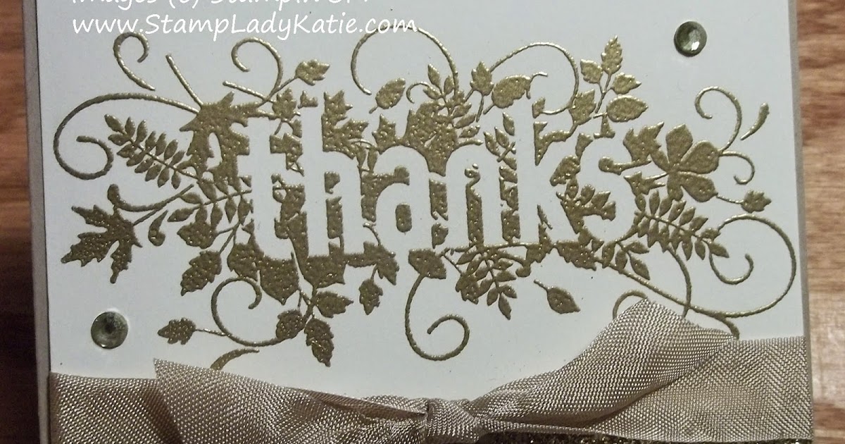 StampLadyKatie.com: Gold Embossed Thank-you