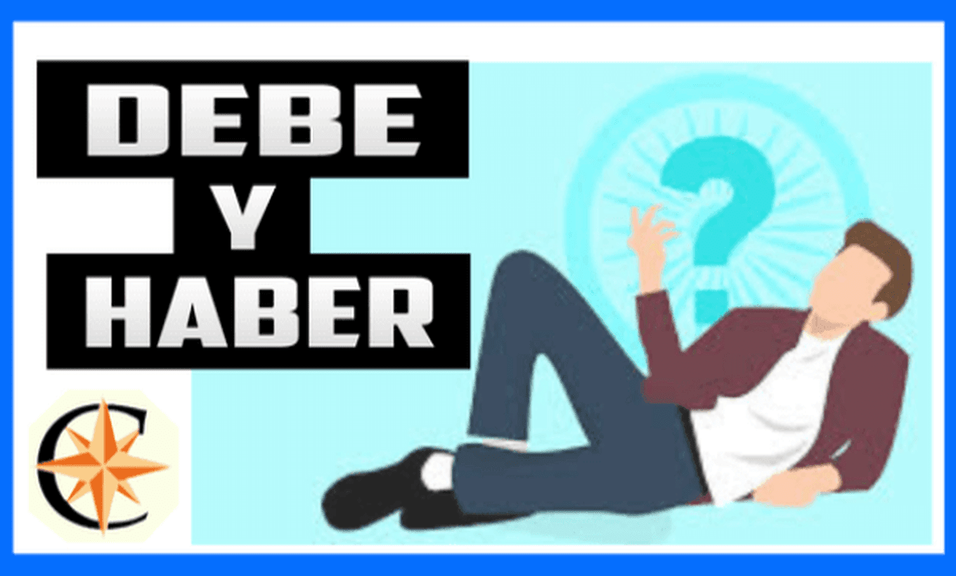 Qué es el Debe y el Haber en Contabilidad