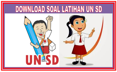 ebentar lagi kita akan memasuki semester  Prediksi Soal UN SD 2019