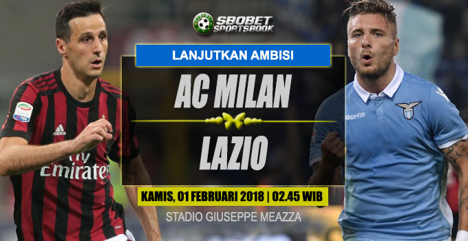 Prediksi Milan vs Lazio 1 Februari 2018 Prediksi Milan vs Lazio 1 Februari 2018