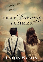 That Burning Summer by Lydia Syson That Burning Summer by Lydia Syson