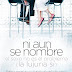 Ni Aun Se Nombre - Joshua Harris