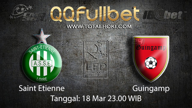 BOLA88 - PREDIKSI TARUHAN BOLA SAINT ETIENNE VS GUINGAMP 18 MARET 2018 ( FRENCH LIGUE 1 )