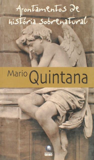 Apontamentos de história sobrenatural - Mario Quintana
