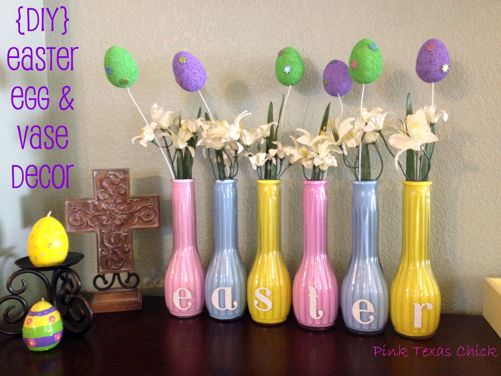 Pink Texas Chick: Easter Egg and Vase Decor {Craft DIY