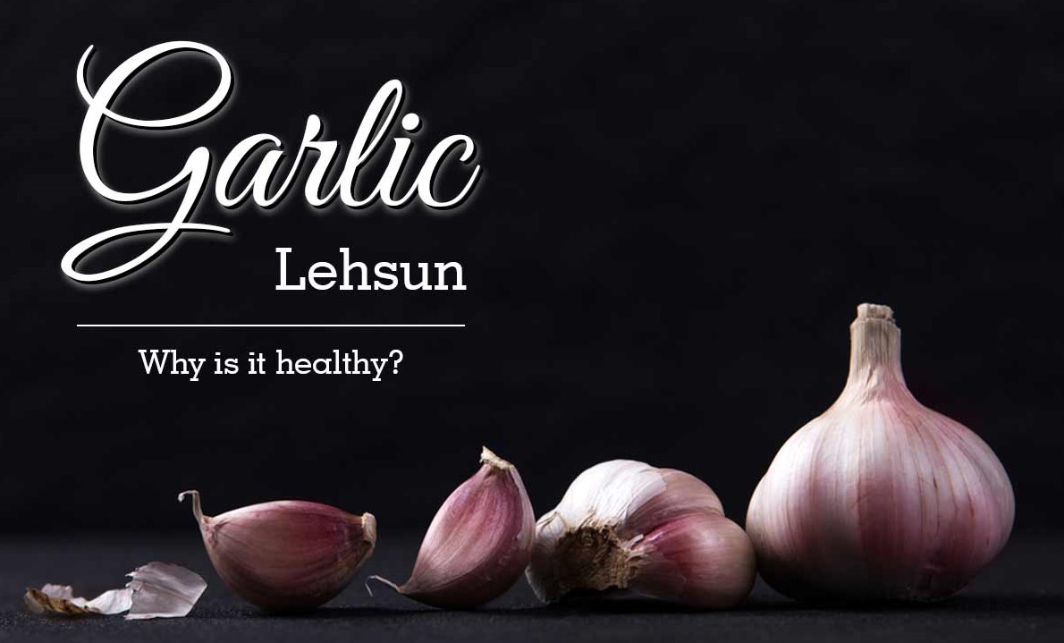 Garlic Why is it healthy? (Lehsun) Fitnessourcetips