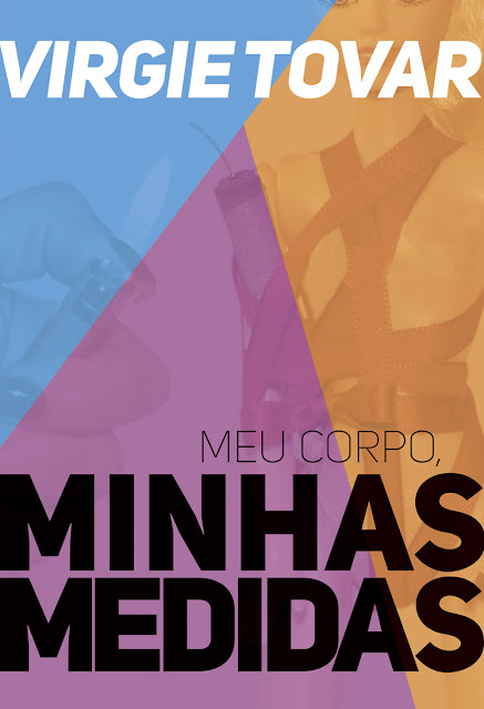 Meu corpo, minhas medidas - Virgie Tovar