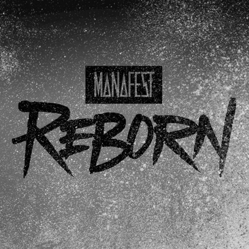 Manafest-Reborn-2015-Biography