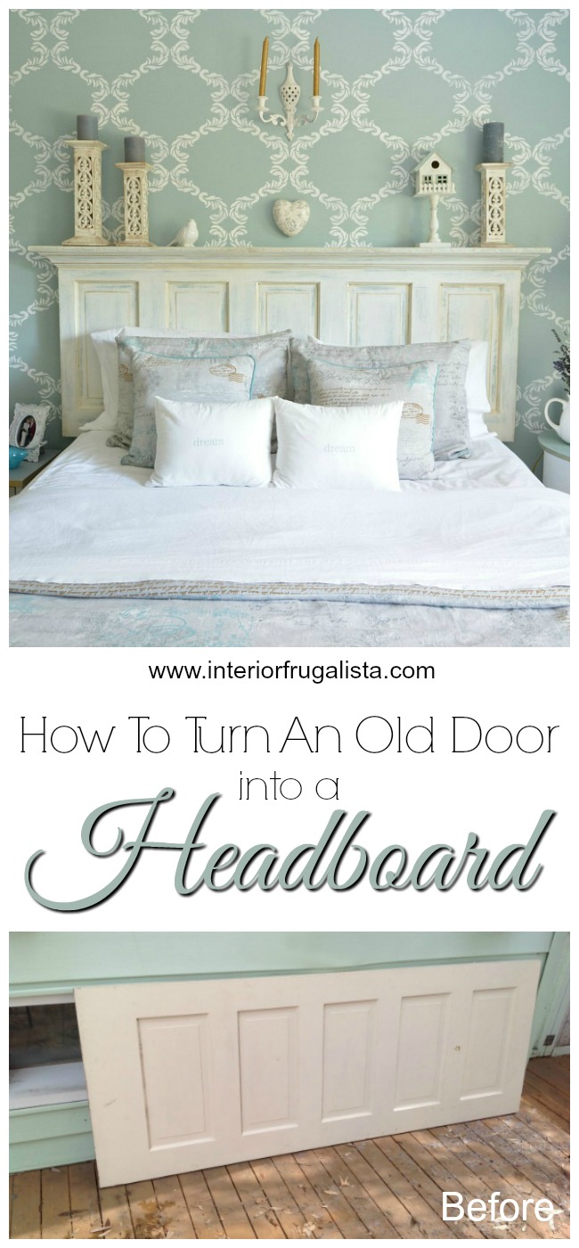 How To Turn An Old Door Into A Headboard The Interior