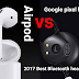 Google Pixel Buds Vs Apple AirPods - The Battle of the Earbuds