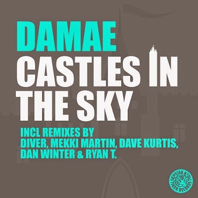 Damae - Castles In The Sky (Dan Winter & Ryan T. Remix)