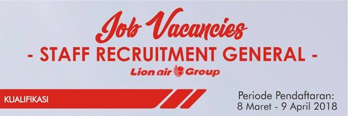 Pendaftaran Penerimaan Karyawan HRD Lion Air Group  Periode 8 Maret - 9 April 2018