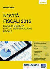 Novità fiscali 2015. Legge di Stabilità e D.lgs Semplificazione fiscale